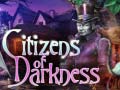 Oyunu Citizens of Darkness