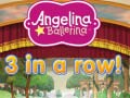 Oyunu Angelina Ballerina 3 in a Row