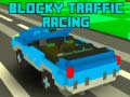 Oyunu Blocky Traffic Racing