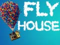 Oyunu Fly House