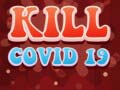 Oyunu Kill Covid 19