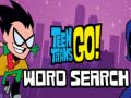 Oyunu Teen Titans Go Word Search