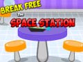 Oyunu Break Free Space Station