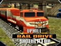 Oyunu Uphill Rail Drive Simulator