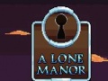 Oyunu A Lone Manor