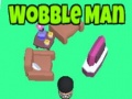 Oyunu Wobble Man