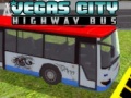 Oyunu Vegas city Highway Bus