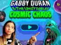 Oyunu Gabby Duran & the Unsittables Cosmic Chaos