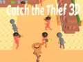 Oyunu Catch The Thief 3D