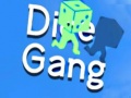 Oyunu Dice Gang