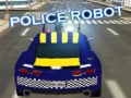 Oyunu Police Robot 