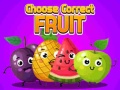 Oyunu Choose Correct Fruit