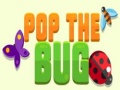 Oyunu Pop the Bug