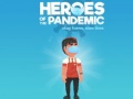 Oyunu Heroes of the PandemicStay Home, Save Lives
