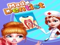Oyunu Mad Dentist 