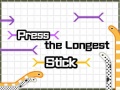 Oyunu Press The Longest Stick
