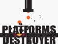 Oyunu Platforms Destroyer 