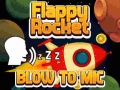 Oyunu Flappy Rocket With Blowing