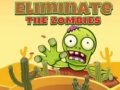 Oyunu Eliminate the Zombies