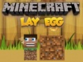Oyunu Minecraft Lay Egg