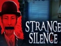 Oyunu Strange Silence
