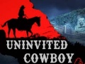 Oyunu Uninvited Cowboy