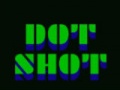 Oyunu Dot Shot
