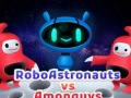 Oyunu Robo astronauts vs Amonguys