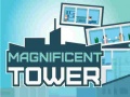 Oyunu Magnificent Tower