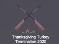 Oyunu Thanksgiving Turkey Termination 2020