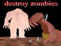 Oyunu Destroy Zombies