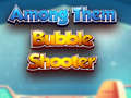 Oyunu Among Them Bubble Shooter