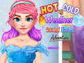 Oyunu Hot vs Cold Weather Social Media Adventure