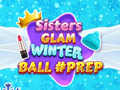 Oyunu Sisters Glam Winter Ball Prep