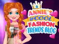 Oyunu Annie's #Cool Fashion Trends Blog