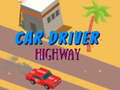 Oyunu Car Driver Highway