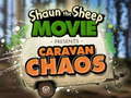 Oyunu Shaun the Sheep Caravan Chaos
