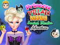 Oyunu Princess Villain Mania Social Media Adventure