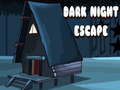 Oyunu Dark Night Escape