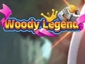 Oyunu Woody Legend