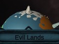 Oyunu Evil Lands