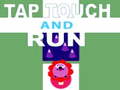 Oyunu Tap Touch and Run