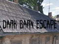 Oyunu Dark Barn Escape