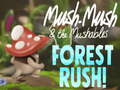 Oyunu Mush-Mush & the Mushables Forest Rush!