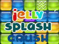 Oyunu Jelly Splash Crush