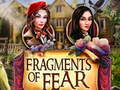 Oyunu Fragments of Fear