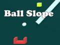 Oyunu Ball Slope