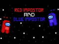Oyunu Red İmpostor and  Blue İmpostor 