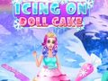 Oyunu Icing On Doll Cake