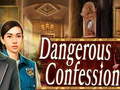 Oyunu Dangerous Confession